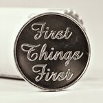 Recovery Medallions - First Things First  | Sober Medallions